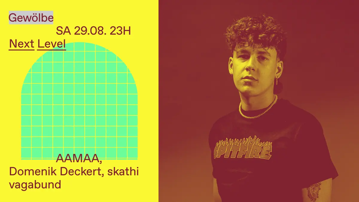 Next Level with AAMAA, Domenik Deckert, skathi, Vagabund — Gewölbe, Кельн