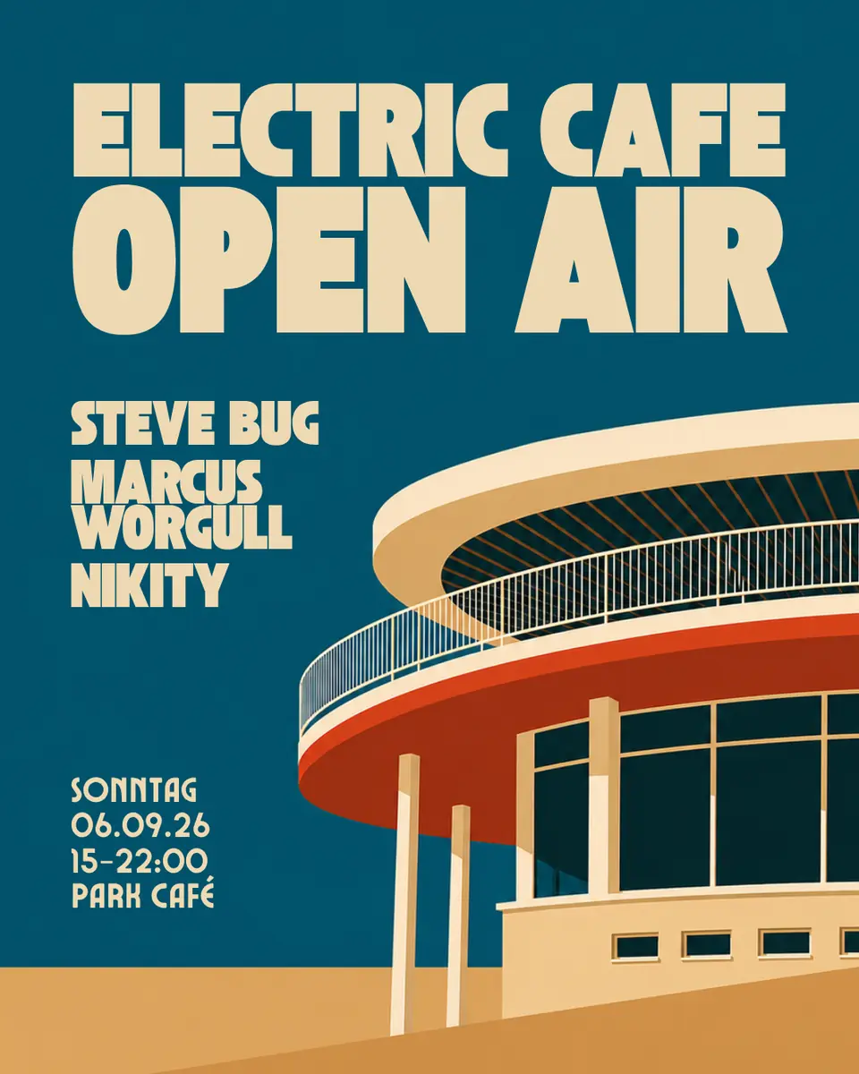 Electric Cafe Open Air with Steve Bug, Marcus Worgull und Nikity — Parkcafe, Kolonia