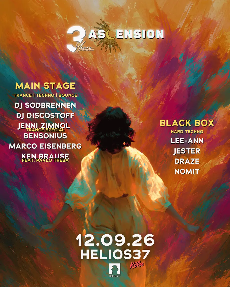 3 Years Ascension with DJ Sodbrennen, DJ Discostoff, Jenni Zimnol, Lee-Ann at Helios — Helios37, Cologne