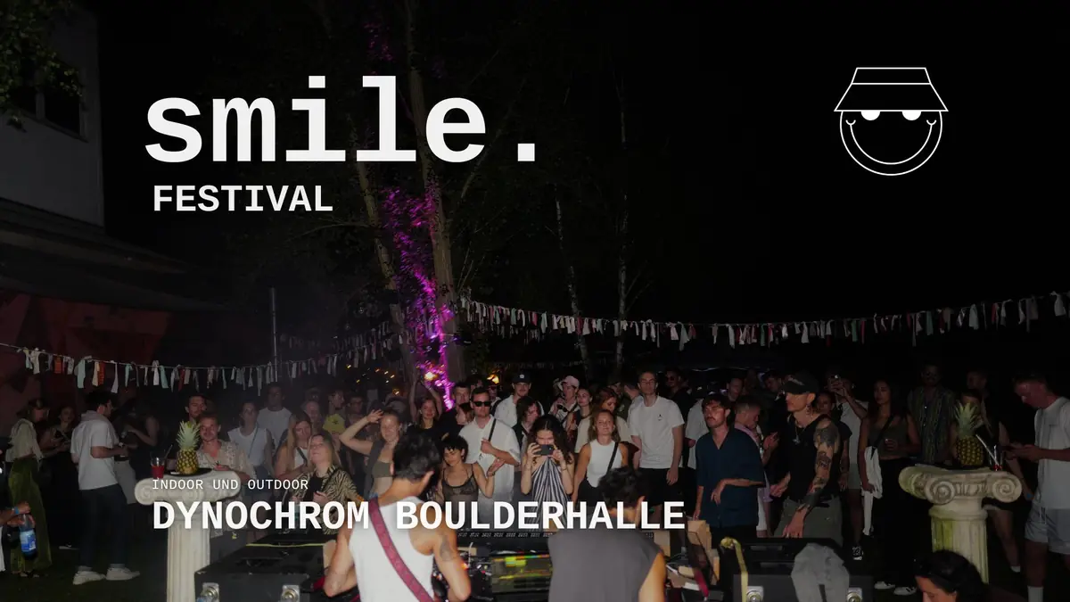 smile. Festival x Boulderhalle Dynochrom — Boulderhalle Dynochrom, Frankfurt