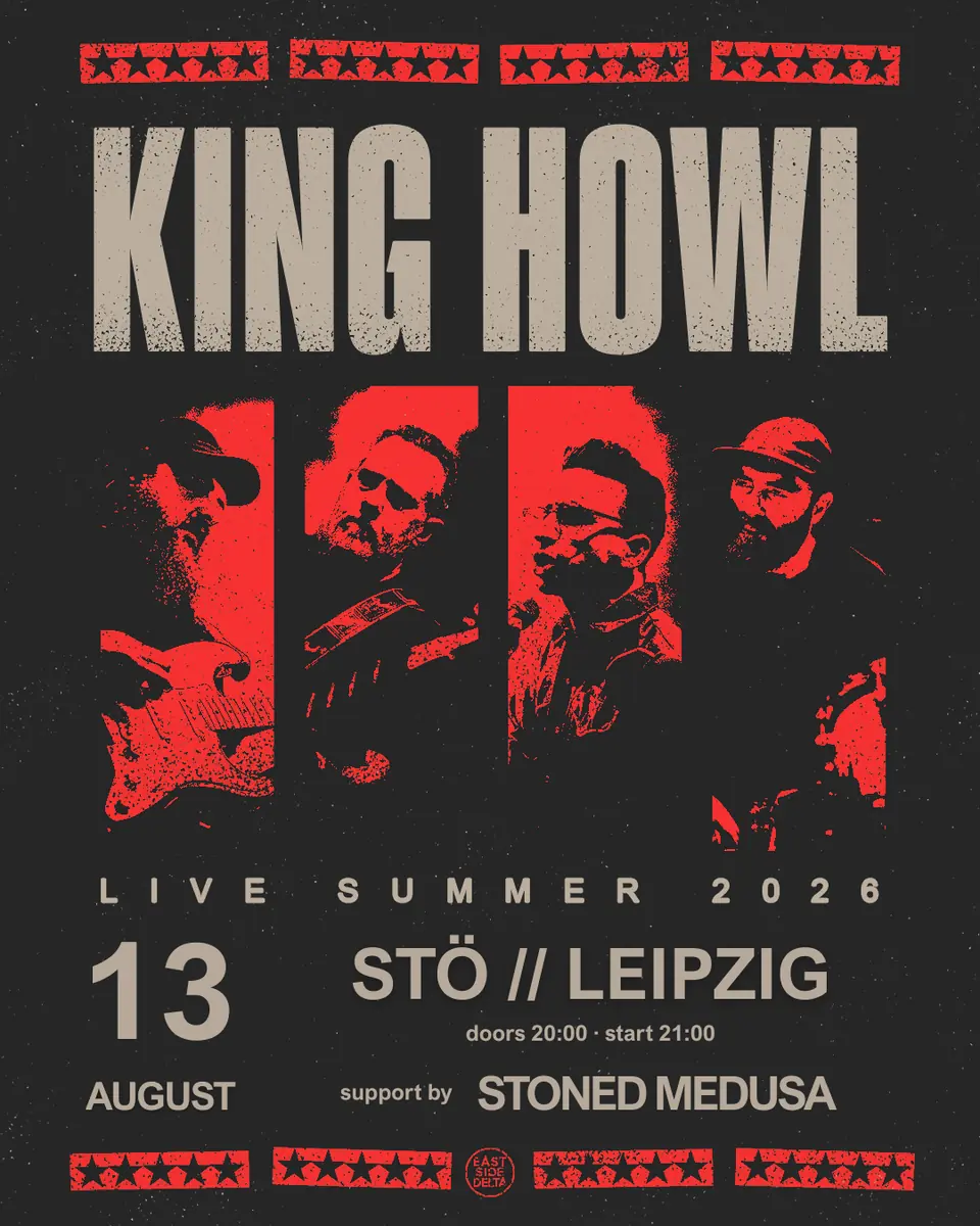 King Howl + Stoned Medusa // Stö Leipzig — TBA - Stö, Lipsko