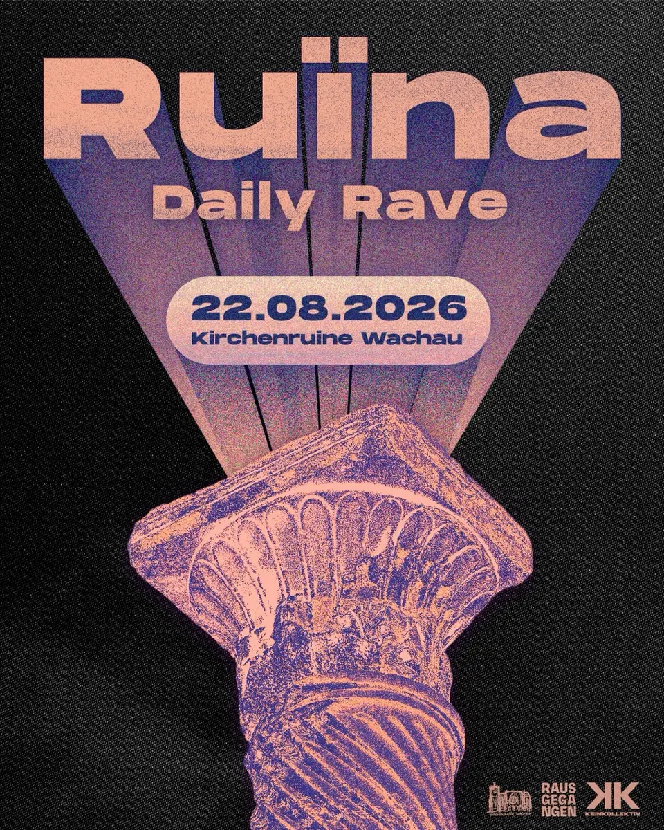 Ruïna (Daily Rave) — TBA - Kirchenruine Wachau, Leipzig
