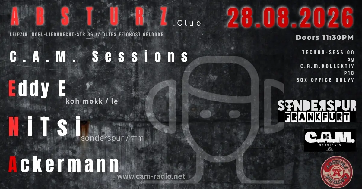 C.A.M. SESSION — Absturz, Leipzig