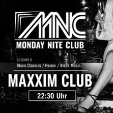 Mondy Nite Club — Maxxim Club, Berlin