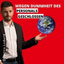 Zavřeno kvůli hlouposti personálu — Zilles Stubentheater, Berlín