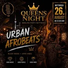 Queens Night - Urban Afrobeats | Maxxim Club Berlin — Maxxim Club, Berlin