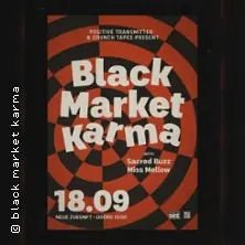Black Market Karma (UK / Fuzz Club) - Sacred Buzz, Miss Mellow — Neue Zukunft, Berlin