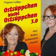 Ostsüppchen bleibt Ostsüppchen 3.0 | Kabarettistisch - musikalische Lesung — Zilles Stubentheater, Berlín