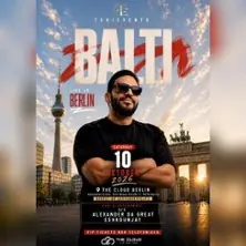Balti - Live in Berlin — The Cloud Berlin, Берлин