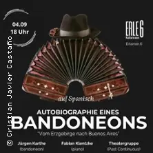 Autobiografía de un Bandoneón - Auf Spanisch — Kulturraum Erle6, Drezno