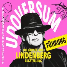 Curator Tour incl. Ticket - UDOVERSUM - The Great Udo Lindenberg Exhibition