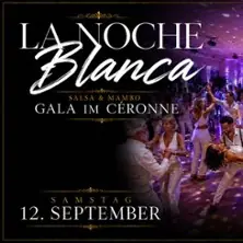 La Noche - Gala Nacht with Dress Code — Club CÉRONNE, Hamburg