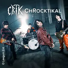 ChRocktikal - The 1st World Tour CRTK The Beginning — Luxor, Cologne