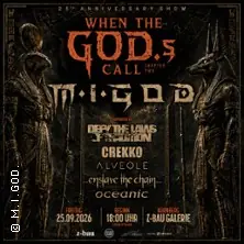 M.I.GOD. - When The GOD.s Call - 25th Anniversary Show — Z-Bau, Nuremberg