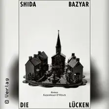 Shida Bazyar - Die Lücken