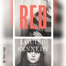 Louise Kennedy - Red — Literaturhaus Villa Clementine, Wiesbaden