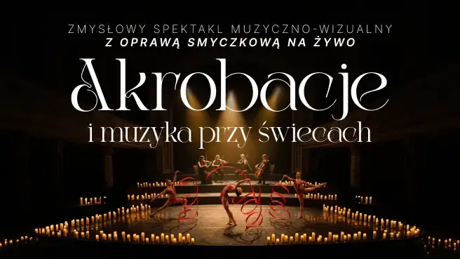 Musik und Akrobatik bei Kerzenlicht: Terra — Auditorium Maximum UJ, Krakau