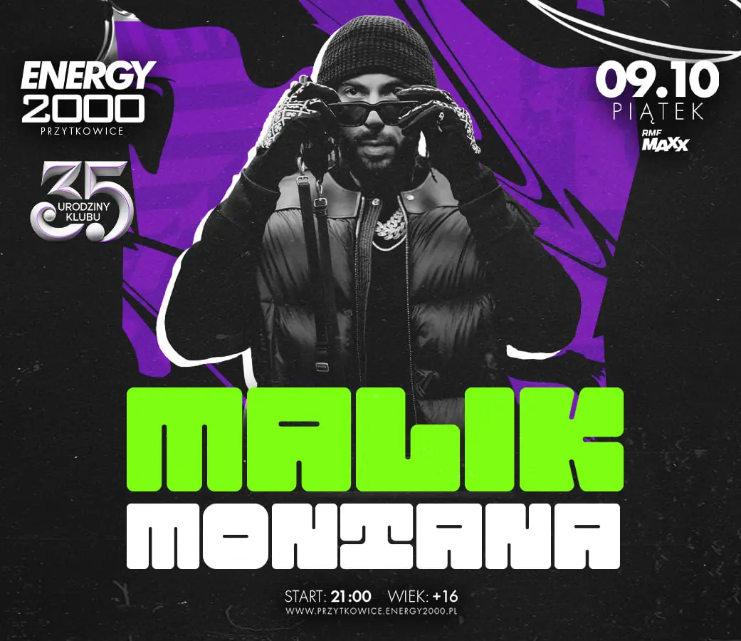 MALIK MONTANA ☆ 35. NAROZENINY ENERGY 2000 PŘÍTKOVICE — Energy 2000 Przytkowice, Przytkowice