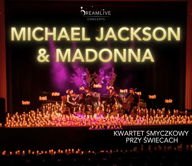 Michael JACKSON & MADONNA: Koncert przy świecach | Kraków — Hotel Saski Kraków, Kraków