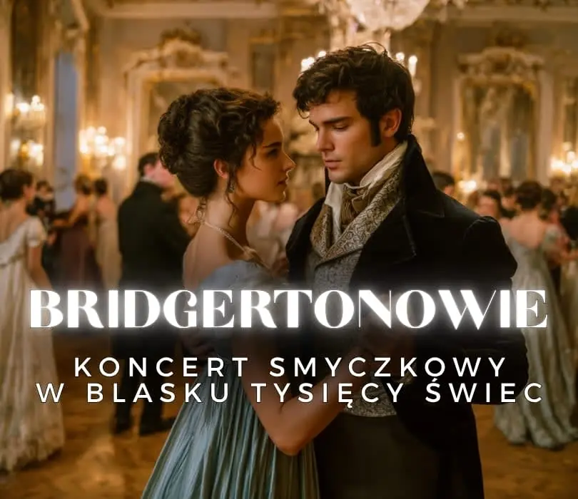 Koncert przy świecach – Bridgertonowie — Sala Koncertowa Akademii Muzycznej im. Krzysztofa Pendereckiego, Kraków