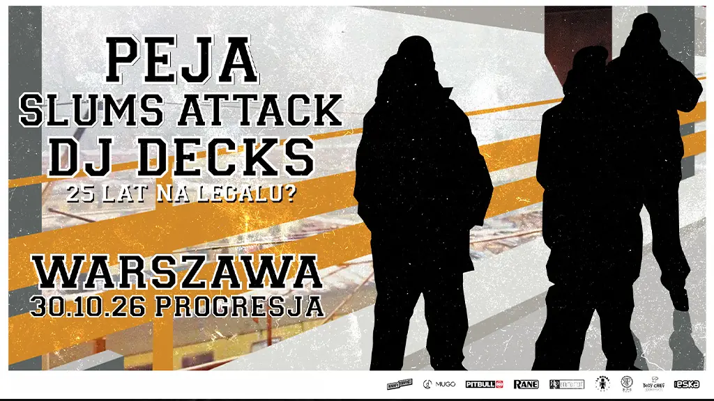 PEJA × DJ DECKS × SLUMS ATTACK — Progresja, Warszawa