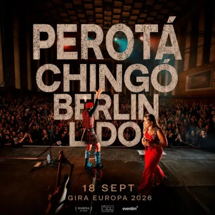 PEROTÁ CHINGÓ — Lido, Berlin