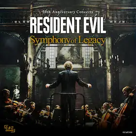 RESIDENT EVIL 30th Anniversary Concerts - - Symphony of Legacy -