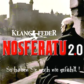 Nosferatu 2.0 by Klangfeder - When the Film Comes Alive — Festung Rosenberg, Kronach