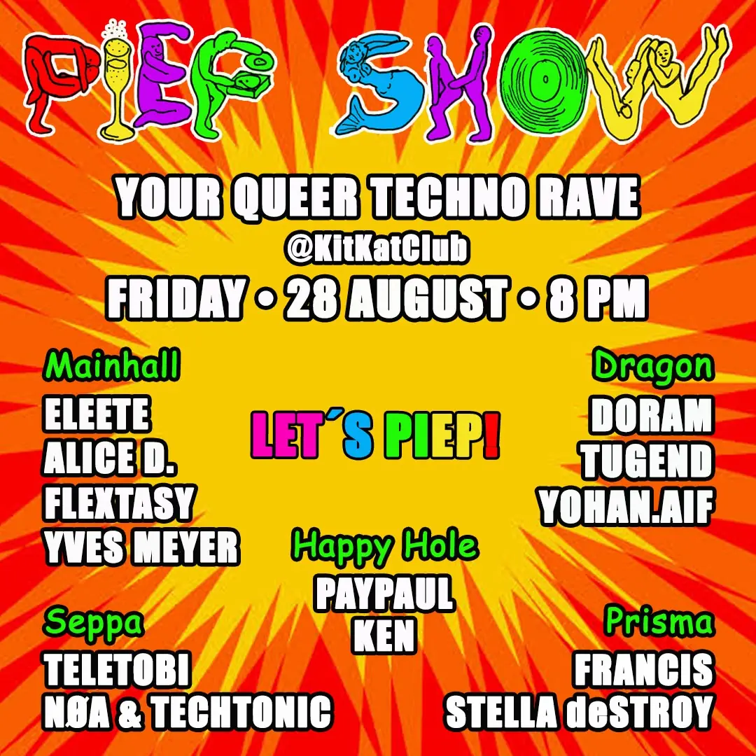 PiepShow - AugustPiep — KitKatClub, Berlín