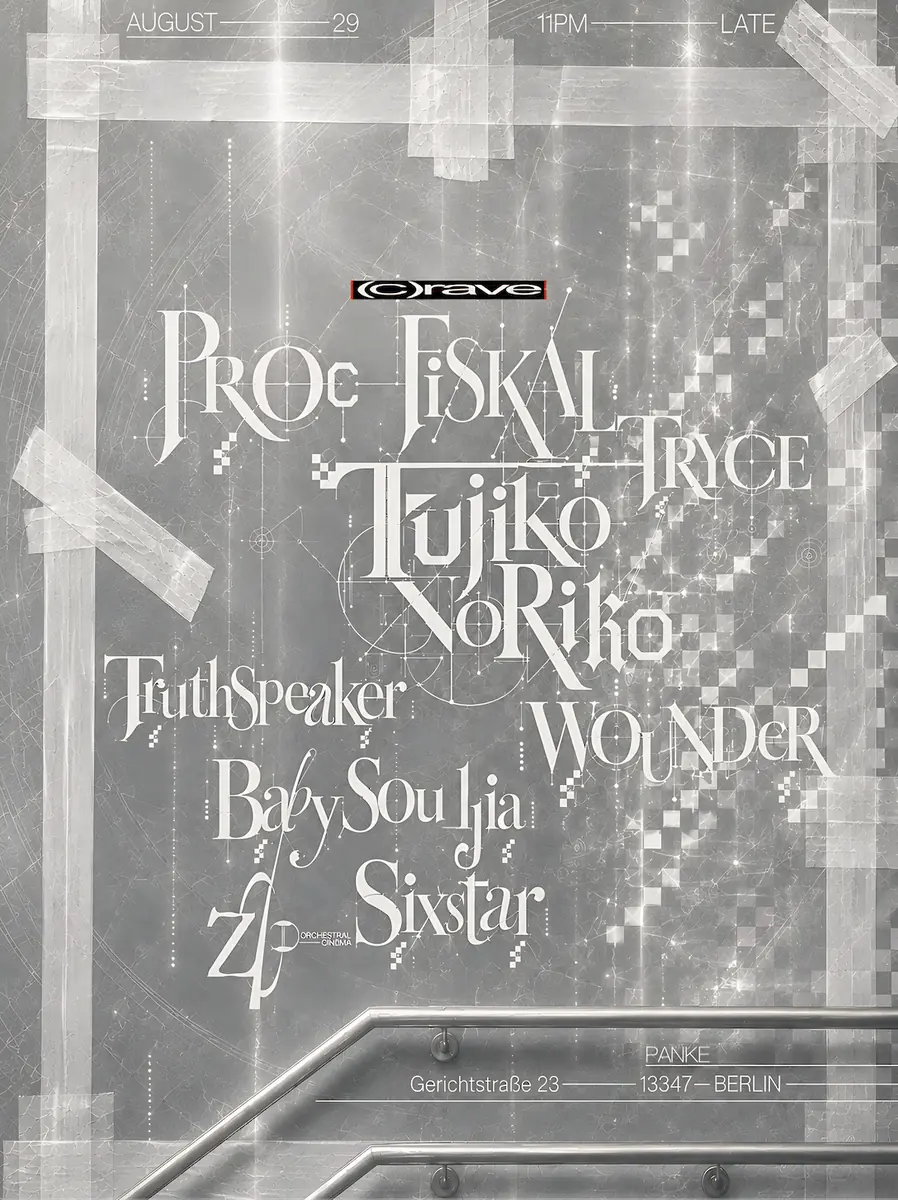 (c)rave PRESENTS Tujiko Noriko, Proc Fiskal, Wounder + MORE — Panke, Berlin