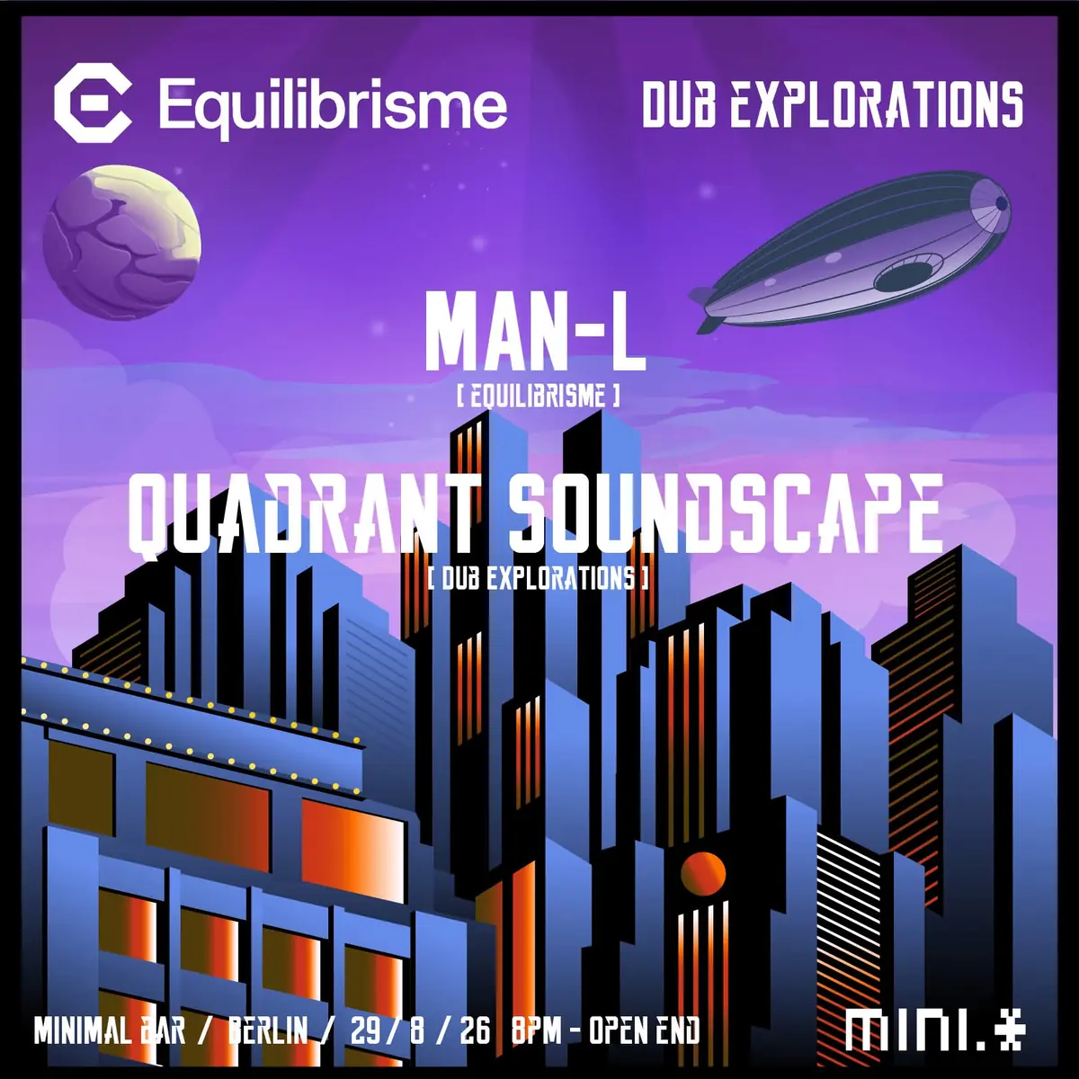 Equilibrisme x Dub Explorations — Minimal Bar, Berlin