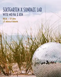 ://sektgarten x Sundaze Lab & Lesung Gojnormativität [Eintritt frei & Open Air]
