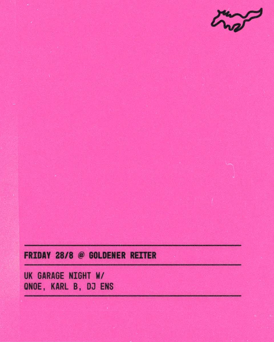 UK Garage Night mit Qnoe, Karl B, DJ Ens — Goldener Reiter, München