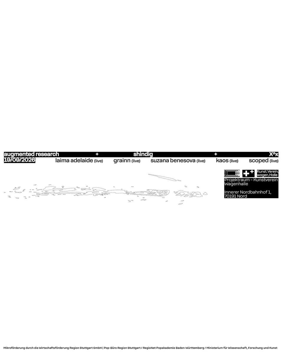 augmented research + shindig + X^x — Wagenhallen, Штутгарт