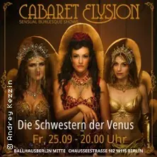 Cabaret Elysion - Die Schwestern der Venus — CK Ballhaus Berlin, Берлин