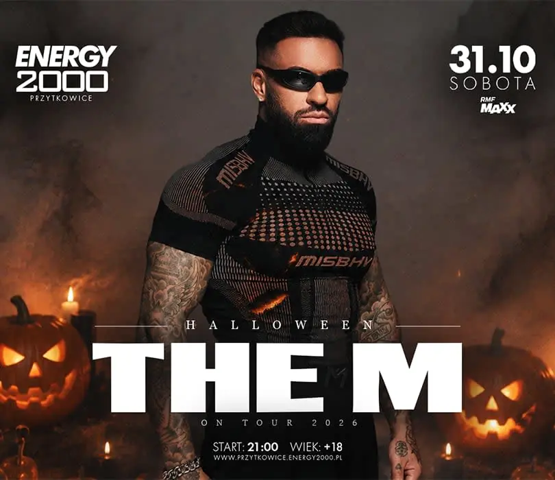 THE M — Energy 2000 Przytkowice, Przytkowice