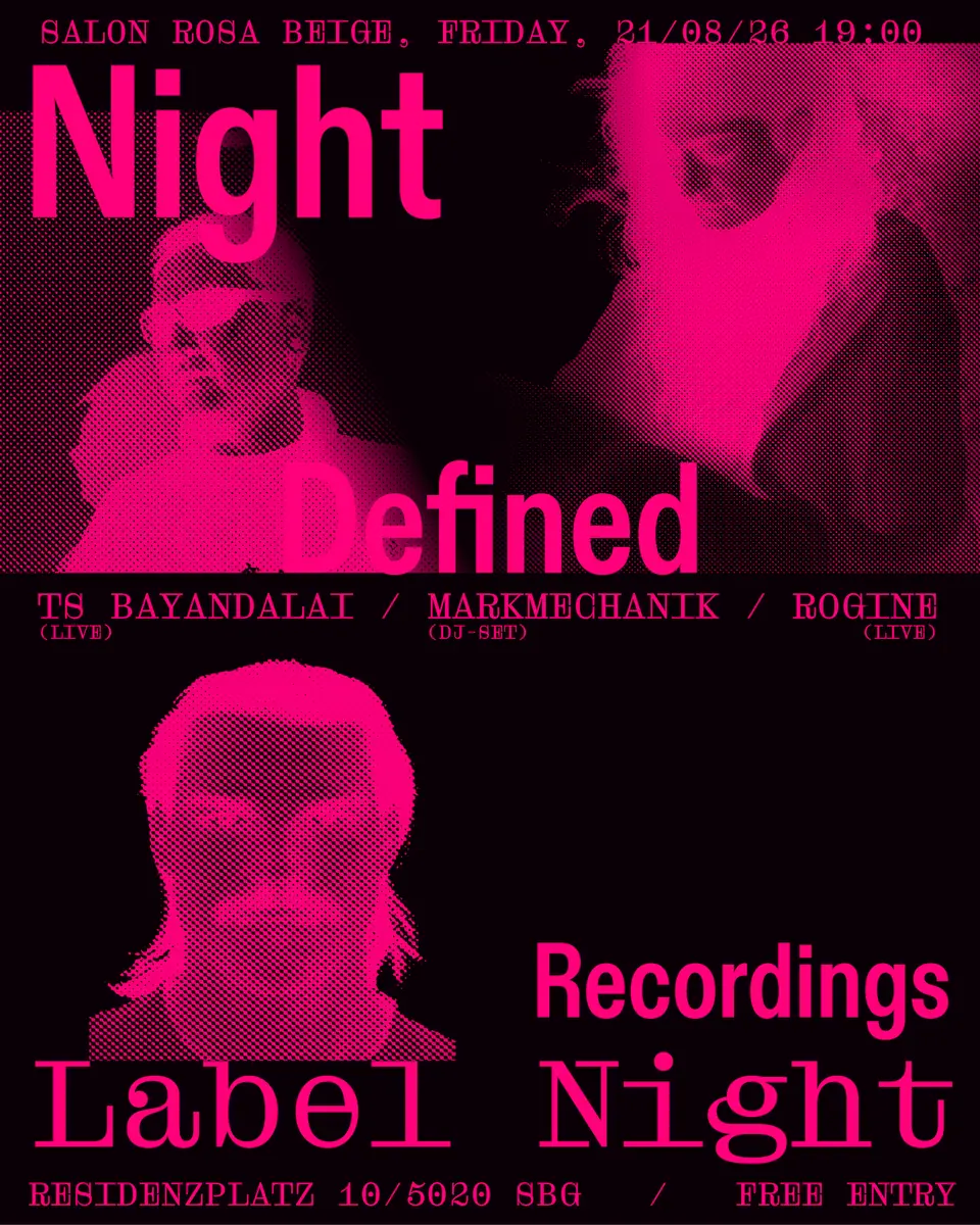 Night Defined Recordings Label Night with Ts Bayandalai, Rogine, markmechanik — Salon Rosa Beige
