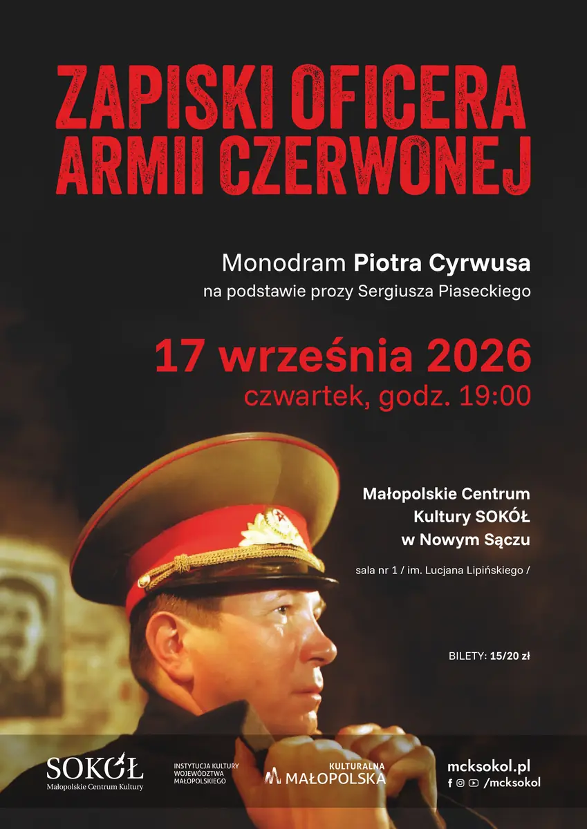 NOTES OF A RED ARMY OFFICER — Małopolskie Centrum Kultury „SOKÓŁ” w Nowym Sączu, Nowy Sącz