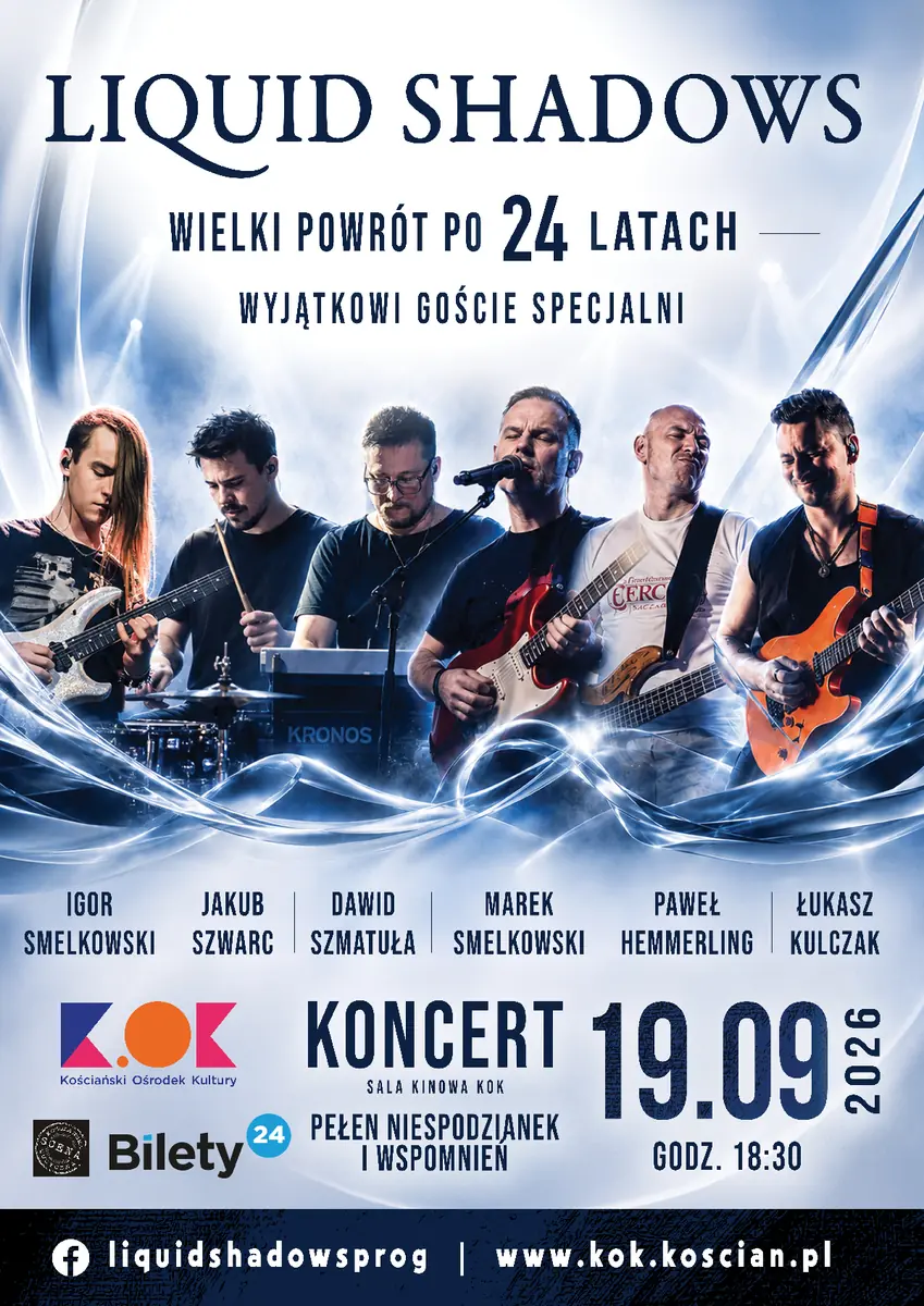 Концерт LIQUID SHADOWS - великий повернення спустя 24 роки! — Kościański Ośrodek Kultury, Kościan