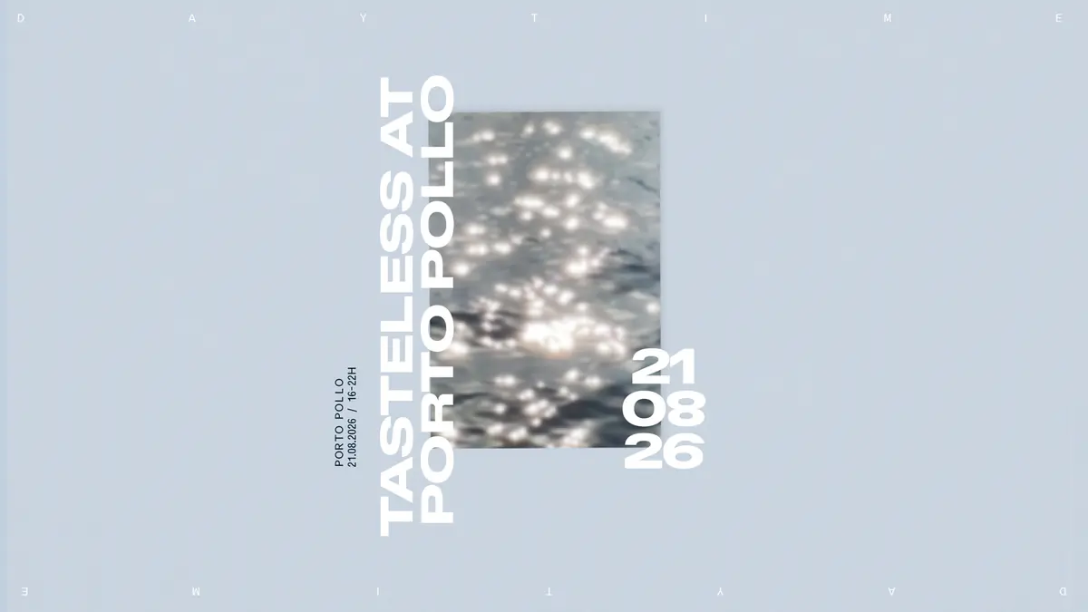 TASTELESS - DAY TIME - Porto Pollo — Porto Pollo, Vienna