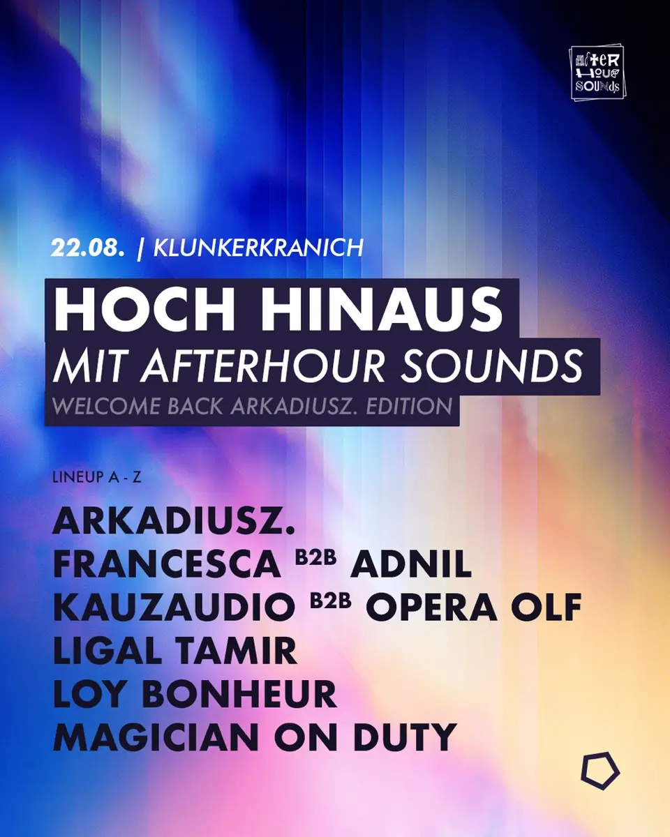 Hoch hinaus mit Afterhour Sounds - Welcome back arkadiusz. Edition — Klunkerkranich, Berlin