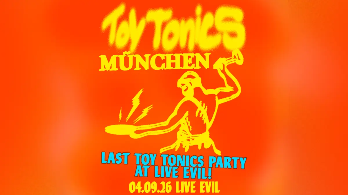 Toy Tonics Jam (LETZTER JAM IM LIVE EVIL FÜR IMMER!) — LIVE EVIL, München