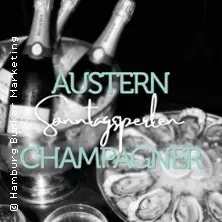 Oysters & Champagne — Hamburg BUNKER / KARO&PAUL Bar & Restaurant, Hamburg