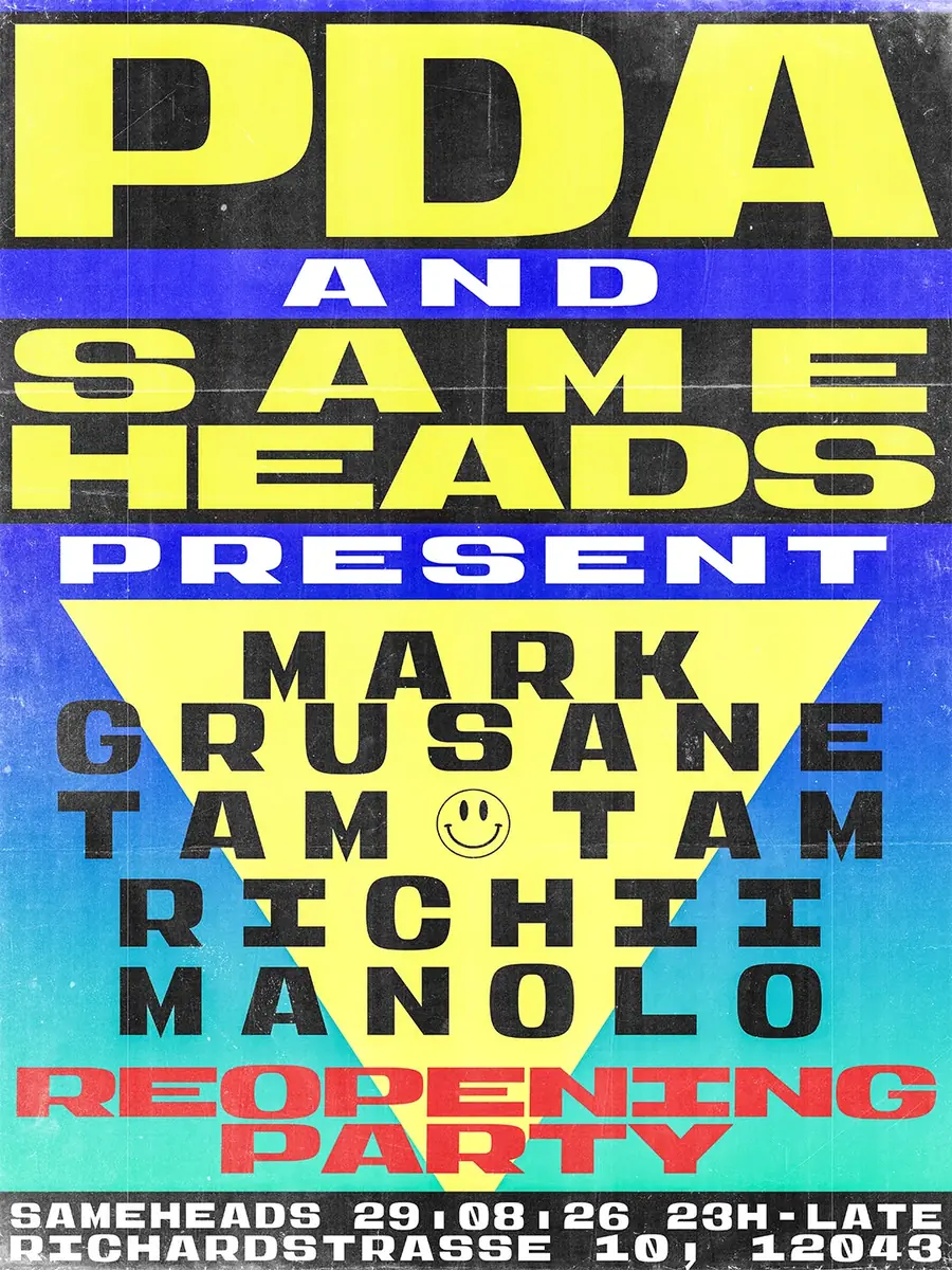 PDA & Sameheads present Mark Grusane — Sameheads, Berlin
