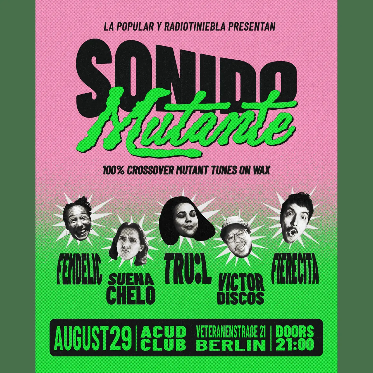 Sonido Mutante — Acud Macht NEU, Berlín