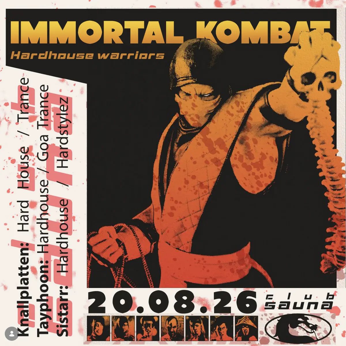 Immortal Kombat — Sauna Club, Mnichov