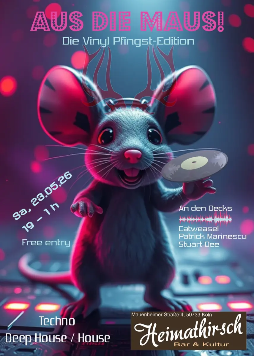 +++ AUS DIE MAUS TRIPLE B-DAY BASH with MIKK VAN KEULEN, STUART DEE AND ANDI4SOUND — Aus die Maus, Köln