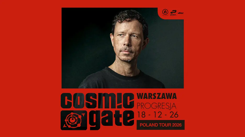Cosmic Gate — Progresja, Warszawa