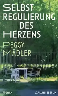 Lesung und Gespräch mit Peggy Mädler: Selbstregulierung des Herzens