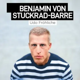 Benjamin von Stuckrad-Barre - Udo Fröhliche — Alte Oper Erfurt, Erfurt